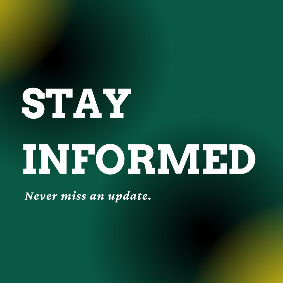 Stay Informed